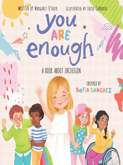 Title details for You Are Enough by Margaret O'Hair - Wait list